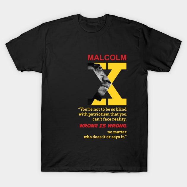 Malcolm X Quotes T-Shirt by ZUNAIRA